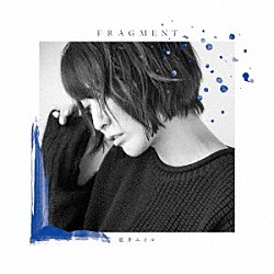 藍井エイル「ＦＲＡＧＭＥＮＴ」