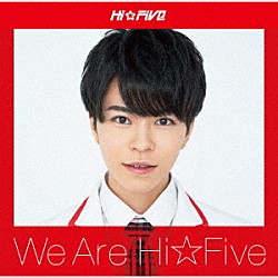 Ｈｉ☆Ｆｉｖｅ「Ｗｅ　ａｒｅ　Ｈｉ☆Ｆｉｖｅ」