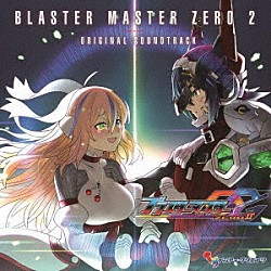 ＩＩＩ「ＢＬＡＳＴＥＲ　ＭＡＳＴＥＲ　ＺＥＲＯ　２　ＯＲＩＧＩＮＡＬ　ＳＯＵＮＤＴＲＡＣＫ」