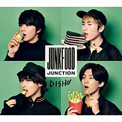 ＤＩＳＨ／／「Ｊｕｎｋｆｏｏｄ　Ｊｕｎｃｔｉｏｎ」