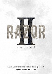 ＲＡＺＯＲ「ＲＡＺＯＲ　２ｎｄ　ＡＮＮＩＶＥＲＳＡＲＹ　ＯＮＥＭＡＮ　ＴＯＵＲ　Ⅱ　－ｓｅｃｏｎｄ－＠マイナビＢＬＩＴＺ赤坂」