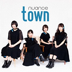 ｎｕａｎｃｅ「ｔｏｗｎ」