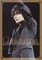 崎山つばさ「崎山つばさ　１ｓｔ　ＬＩＶＥ　－ＵＴＯＰＩＡ－」