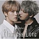 ジェジュン「Ｆｌａｗｌｅｓｓ　Ｌｏｖｅ」