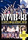 ＮＭＢ４８「ＮＭＢ４８　３　ＬＩＶＥ　ＣＯＬＬＥＣＴＩＯＮ　２０１８」