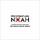 （スポーツ曲）「ＰＲＯ－ＷＲＥＳＴＬＩＮＧ　ＮＯＡＨ　ＴＨＥＭＥ　ＡＬＢＵＭ　ＴＨＥ　ＮＯＡＨ’Ｓ　ＭＵＳＩＣ－ＢＲＡＶＥ」