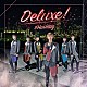 ＃ＨＡＳＨＴＡＧ「Ｄｅｌｕｘｅ！」