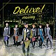 ＃ＨＡＳＨＴＡＧ「Ｄｅｌｕｘｅ！」