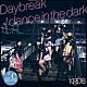 ＫＲＤ８「Ｄａｙｂｒｅａｋ／ｄａｎｃｅ　ｉｎ　ｔｈｅ　ｄａｒｋ」