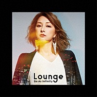 Ｄｏ　Ａｓ　Ｉｎｆｉｎｉｔｙ「 Ｌｏｕｎｇｅ」