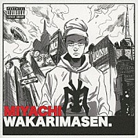 ＭＩＹＡＣＨＩ「 ＷＡＫＡＲＩＭＡＳＥＮ」