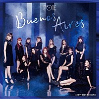 ＩＺ＊ＯＮＥ「 Ｂｕｅｎｏｓ　Ａｉｒｅｓ」