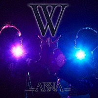 ＡＮＮＡ「 Ｗ」