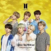 ＢＴＳ「 Ｌｉｇｈｔｓ／Ｂｏｙ　Ｗｉｔｈ　Ｌｕｖ」