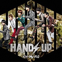 Ｋｉｓ－Ｍｙ－Ｆｔ２「 ＨＡＮＤＳ　ＵＰ」