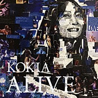 ＫＯＫＩＡ「 ＡＬＩＶＥ　－Ｔｈｅ　ｌｉｖｅ　ｈｉｓｔｏｒｙ－」