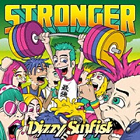 Ｄｉｚｚｙ　Ｓｕｎｆｉｓｔ「 ＳＴＲＯＮＧＥＲ」