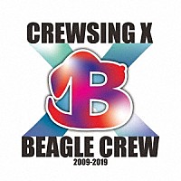 ビーグルクルー「 ＣＲＥＷＳＩＮＧ　Ｘ」