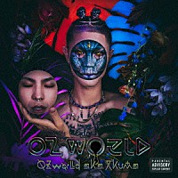 ＯＺｗｏｒｌｄ　ａ．ｋ．ａ．　Ｒ’ｋｕｍａ「 ＯＺＷＯＲＬＤ」