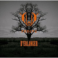 Ｄ’ＥＲＬＡＮＧＥＲ「 ｒｏｎｅｖｅ」