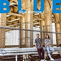 Ｂｌｕｅ　Ｖｉｎｔａｇｅ「 Ｂｌｕｅ」