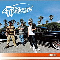 Ｔｈｅ　Ｗａｎｄｅｒｅｒｓ「 ＪＯＹＲＩＤＥ」