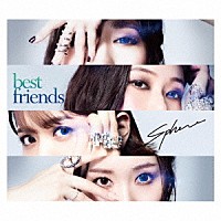 スフィア「 ｂｅｓｔ　ｆｒｉｅｎｄｓ」