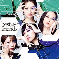 スフィア「 ｂｅｓｔ　ｆｒｉｅｎｄｓ」