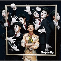 Ｓｕｐｅｒｆｌｙ 「Ａｍｂｉｔｉｏｕｓ」