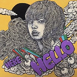 ＨＥＲＥ「ＨＥＬＬＯ」