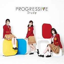 Ｓｔｕｄｙ「ＰＲＯＧＲＥＳＳＩＶＥ」