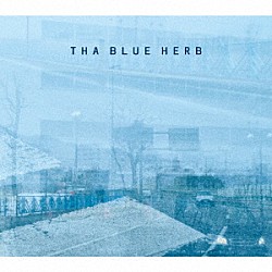 ＴＨＡ　ＢＬＵＥ　ＨＥＲＢ「ＴＨＡ　ＢＬＵＥ　ＨＥＲＢ」