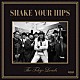 Ｔｈｅ　Ｔｏｋｙｏ　Ｌｏｃａｌｓ「Ｓｈａｋｅ　Ｙｏｕｒ　Ｈｉｐｓ」