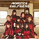 ＭＯＮＳＴＥＲ　ＧＩＲＬＦＲＩＥＮＤ「ＧＩＲＬ　ｖｅｒ．０２」