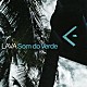 ＬＡＶＡ「Ｓｏｍ　ｄｏ　Ｖｅｒｄｅ」