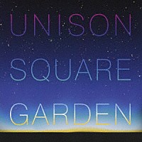 ＵＮＩＳＯＮ　ＳＱＵＡＲＥ　ＧＡＲＤＥＮ「 流星前夜」