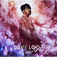 ＧＯＴ７「 ＬＯＶＥ　ＬＯＯＰ」