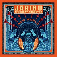 ＪＡＲＩＢＵ　ＡＦＲＯＢＥＡＴ　ＡＲＫＥＳＴＲＡ「 ＮＥＷ　ＷＯＲＬＤ」