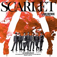 三代目　Ｊ　ＳＯＵＬ　ＢＲＯＴＨＥＲＳ　ｆｒｏｍ　ＥＸＩＬＥ　ＴＲＩＢＥ「 ＳＣＡＲＬＥＴ」