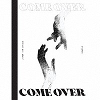 ＳＮＵＰＥＲ「 Ｃｏｍｅ　Ｏｖｅｒ」