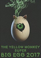 ＴＨＥ　ＹＥＬＬＯＷ　ＭＯＮＫＥＹ「 ＴＨＥ　ＹＥＬＬＯＷ　ＭＯＮＫＥＹ　ＳＵＰＥＲ　ＢＩＧ　ＥＧＧ　２０１７」