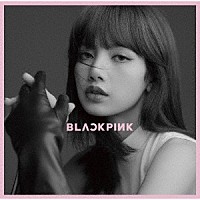 ＢＬＡＣＫＰＩＮＫ「 ＫＩＬＬ　ＴＨＩＳ　ＬＯＶＥ　－ＪＰ　Ｖｅｒ．－」