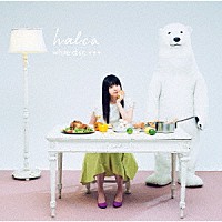 ｈａｌｃａ「 ｗｈｉｔｅ　ｄｉｓｃ　＋＋＋」