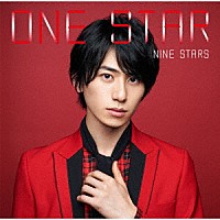 ＮＩＮＥ　ＳＴＡＲＳ「 ＯＮＥ　ＳＴＡＲ」