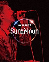 ＤＥＥＮ「 ＤＥＥＮ　ＬＩＶＥ　ＪＯＹ－ＣＯＭＰＬＥＴＥ　～Ｓｕｎ　ａｎｄ　Ｍｏｏｎ～」