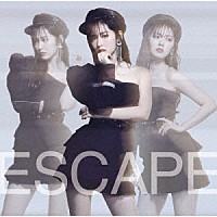 鈴木愛理「 Ｅｓｃａｐｅ」