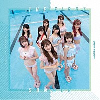 アキシブｐｒｏｊｅｃｔ「 Ｔｈｅ　Ｆｉｒｓｔ　Ｓｕｍｍｅｒ」