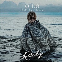 Ｒｉｃｋｙ「 Ｏ．１．Ｏ～Ｏｎｌｙ　Ｏｎｅ　Ｏｃｅａｎ～」