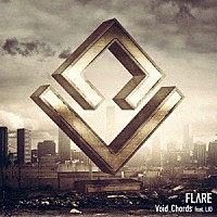 Ｖｏｉｄ＿Ｃｈｏｒｄｓ　ｆｅａｔ．ＬＩＯ「 ＦＬＡＲＥ」