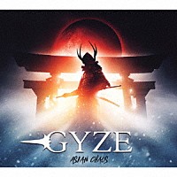 ＧＹＺＥ「 ＡＳＩＡＮ　ＣＨＡＯＳ」